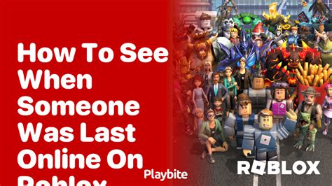 Image result for How to Know When Someone Was Last in Roblox