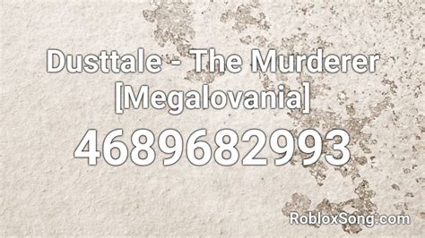 Toradh íomhá ar Dusttale Song Roblox ID
