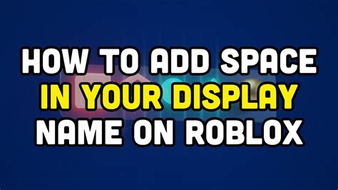 How to Get a Space in Your Name Roblox に対する画像結果