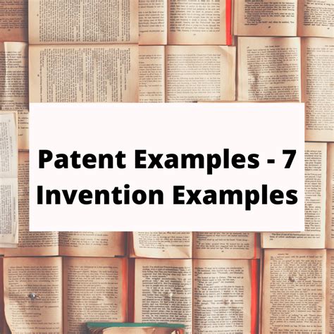 Patent Examples: Real Cases & Success Stories