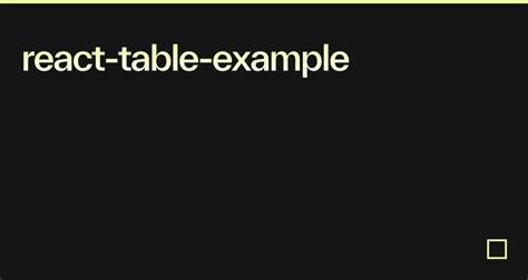 Image result for Give Me Table S Exaple in React JS