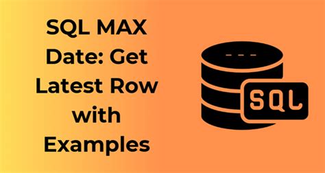 Afbeeldingsresultaten voor Find Max Date SQL