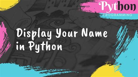 Image result for How to Display Name in Python