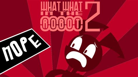 Image result for What What in the Robot by Zone Newgrounds