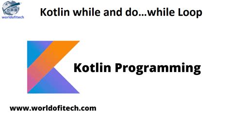Image result for Do While Loop vs While Loop Kotlin