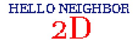 Image result for Hello Neighbor 2D Game
