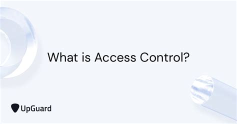 Image result for Access Control Definition in Security