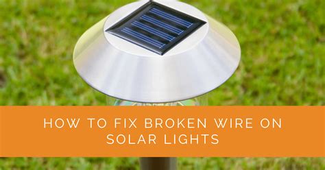 Solar Light Repair Tutorial に対する画像結果