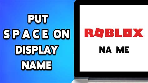 How to Get a Space in Your Name Roblox に対する画像結果