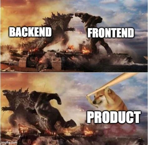 Afbeeldingsresultaten voor Frontend/Backend API Meme