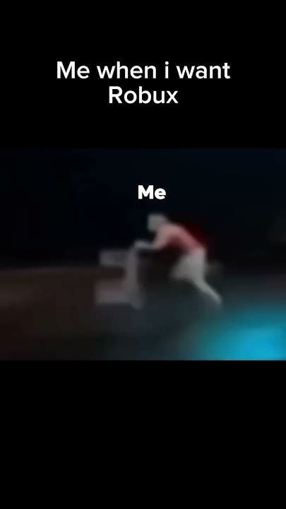 Me When I Have ROBUX に対する画像結果