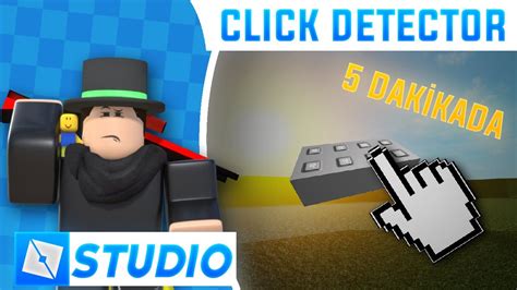 Résultat d’images pour What Properties Can You Put into a Click Detector On Roblox Studio