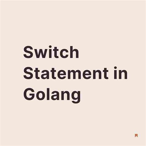 Image result for Switch Statement Golang