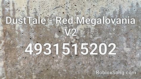 Toradh íomhá ar Dusttale Song Roblox ID