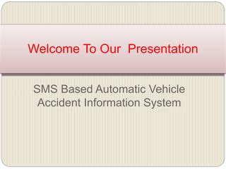 تصویر کا نتیجہ برائے SMS-based Automatic Accident Message System Diagram