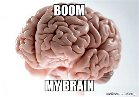 Image result for Brain Boom Meme