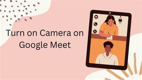 Image result for Turn Camera On Google Meet