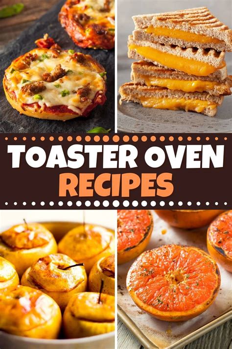 21 Easy Toaster Oven Recipes - Insanely Good