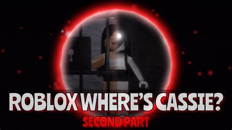 Image result for Where Is Cassie Roblox Code for Safe