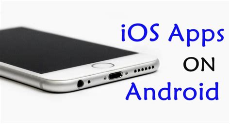 Image result for Run Android Apps On iOS