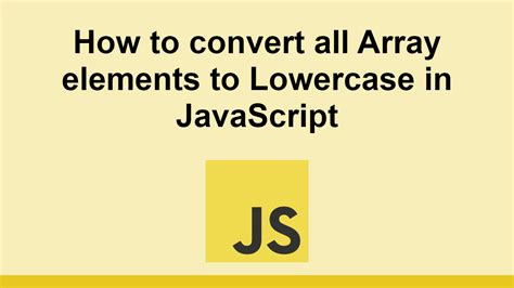 Image result for Tolowercase JavaScript Examples