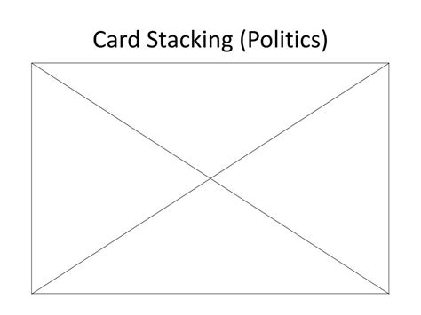 Image result for Card Stacking Politicians