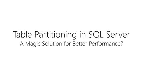 Image result for What Are the Checklist for Table Partitioning in SQL Server