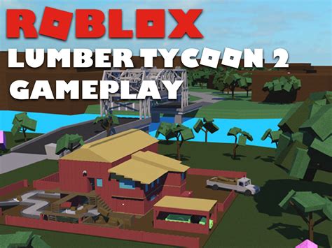 Watch Clip: Roblox Lumber Tycoon 2 Gameplay | Prime Video