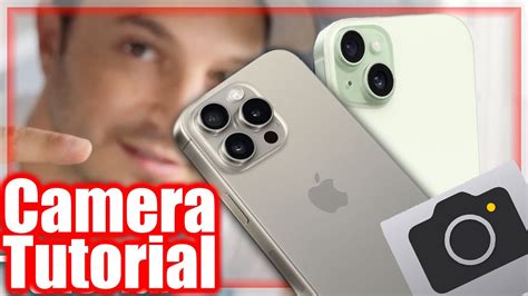 How To Use The iPhone 15 & 15 Pro Camera Tutorial - Tips, Tricks ...