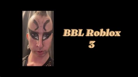 Image result for Roblox BBL Pic