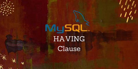Image result for Having MySQL