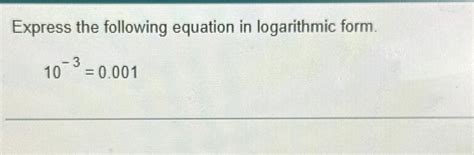 Image result for Express the Equation in Logarithmic Form