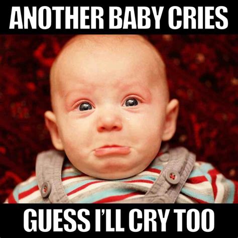Image result for Funny Crying Baby Meme