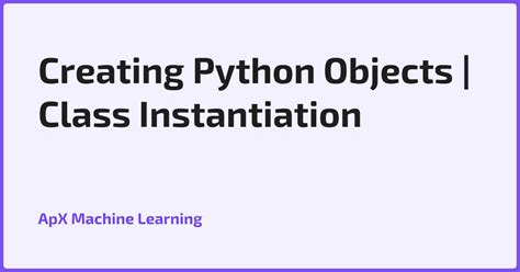 Image result for Python Object Creation