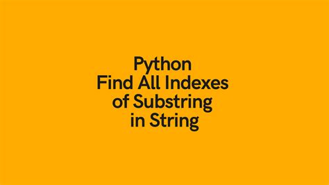 Image result for How to Find a Substring Using Index