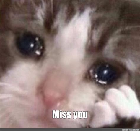Crying Miss You Meme に対する画像結果