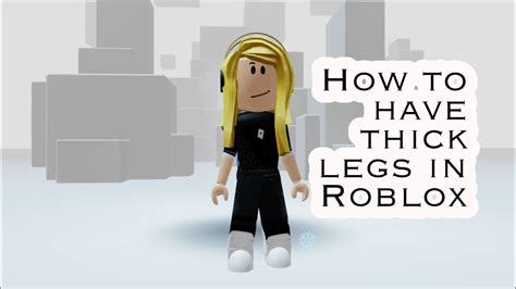 How to Get Big Legs On Roblox On Computer に対する画像結果