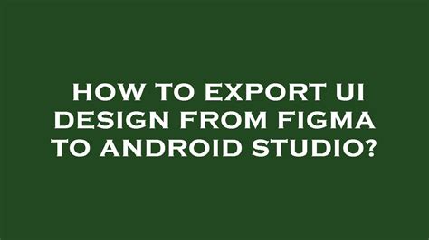 Image result for Convert Figma to Android Studio