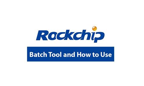 Image result for Rockchip Batch Tool