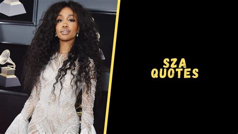 Top 15 Epic Quotes From SZA To Give You A Motivation Dose