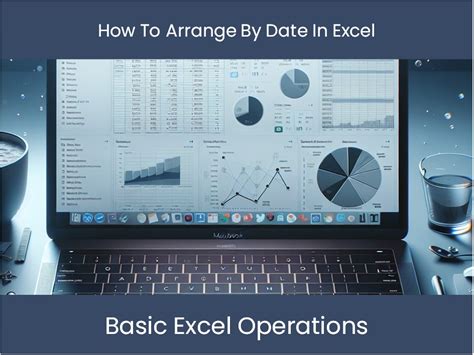 Image result for How to Arrange Date in Excel