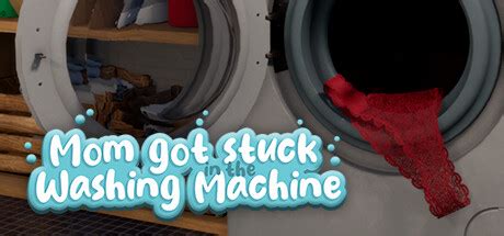 Image result for Step Stuck in Washing Machine