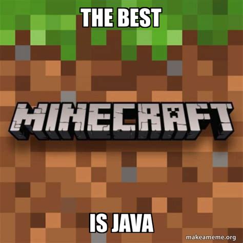 Image result for Java vs Windows 10 Minecraft Meme