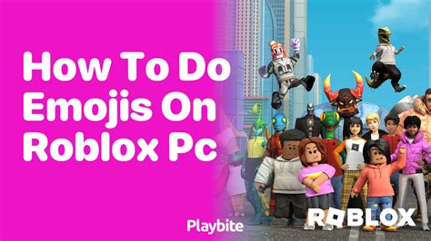 תוצאת תמונה עבור How to Use Emojis in Roblox On Laptop