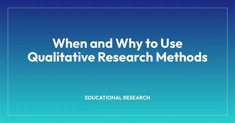 When to Use Qualitative Research に対する画像結果