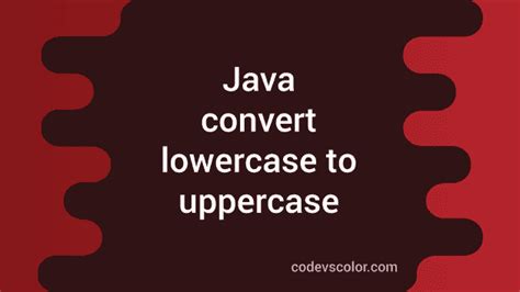 Image result for Java Regular Expression Change Lowercase to Uppercase Word