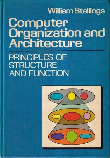 Image result for Computer Organization and Architecture William Stallings