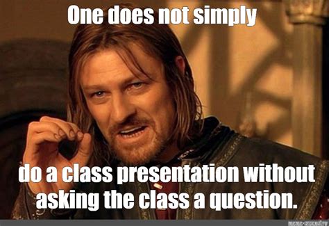 Class Presentation Meme