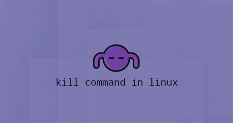 Image result for Kill Command Linux