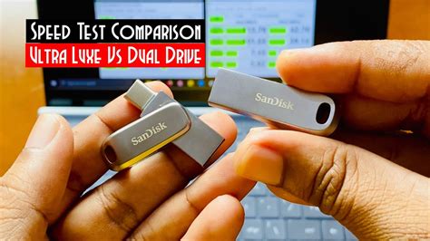Speed Test - SanDisk Ultra Luxe Vs SanDisk Ultra Dual Drive Luxe Type C ...